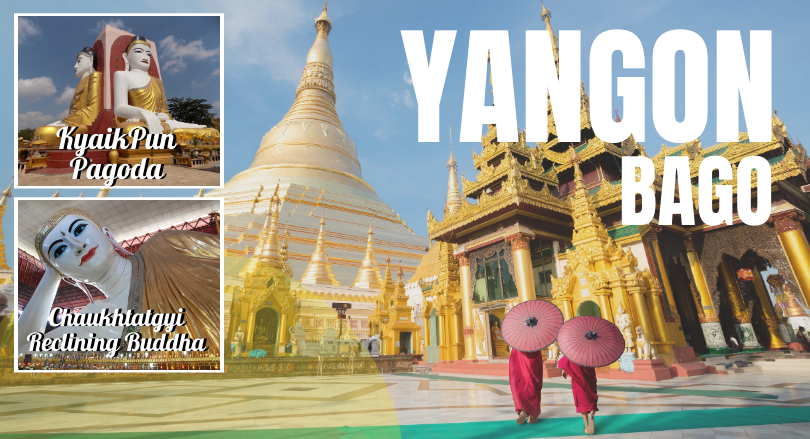 2 Days Yangon – Bago Tour (Excluded Hotel)